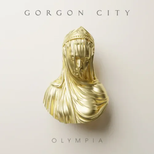 Gorgon City - Olympia lyrics