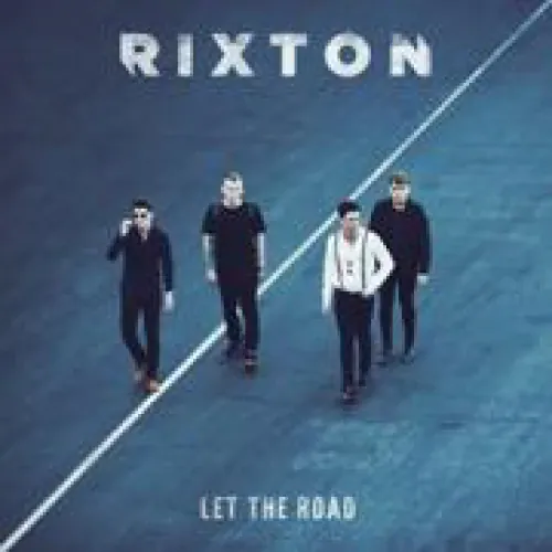 Rixton - Let the Road lyrics