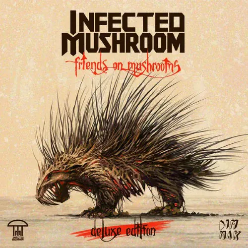 Infected Mushroom - Friends On Mushrooms lyrics