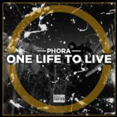 Phora - One Life To Live lyrics