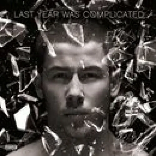 Nick Jonas - Last Year Was Complicated lyrics