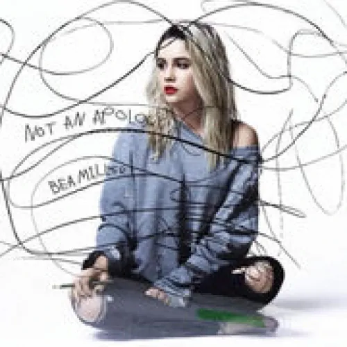 Bea Miller - Not An Apology lyrics