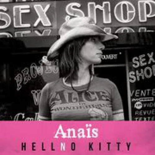 Anais - HellNo Kitty lyrics