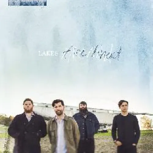 Lakes - Fire Ahead lyrics