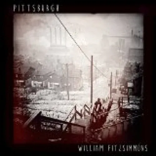 William Fitzsimmons - Pittsburgh lyrics