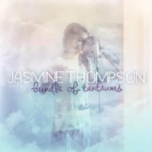 Jasmine Thompson - Bundle Of Tantrums lyrics