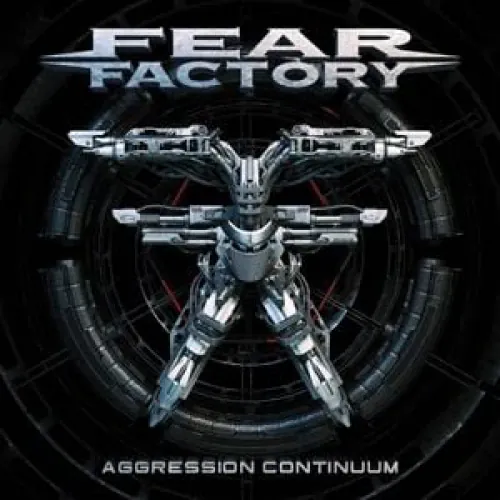 Fear Factory - Aggression Continuum lyrics