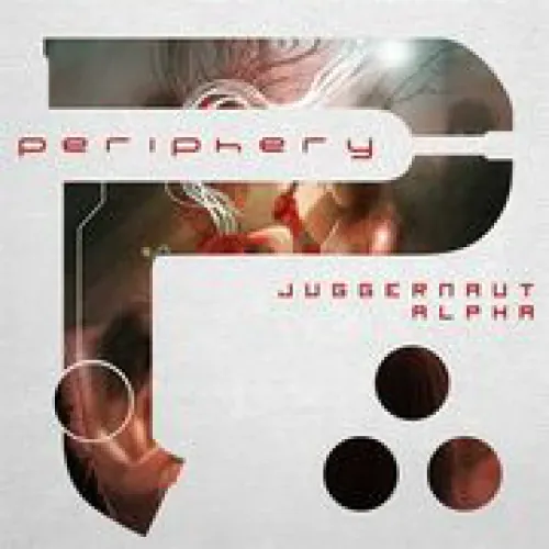 Periphery - Juggernaut: Alpha lyrics