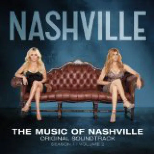 The Music Of Nashville: Season 1, Volume 2 lyrics