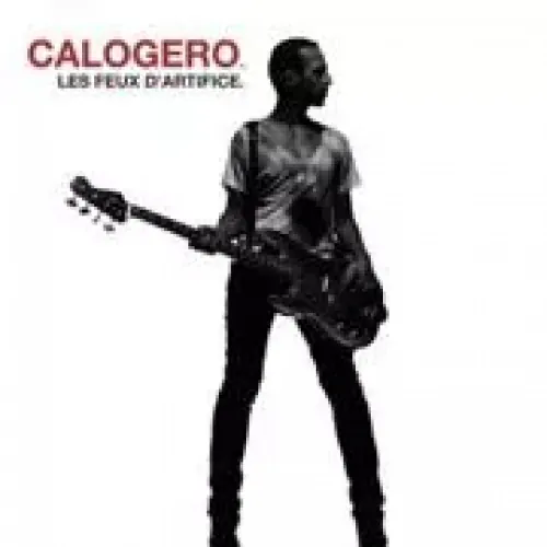 Calogero - Les feux d'artifice lyrics