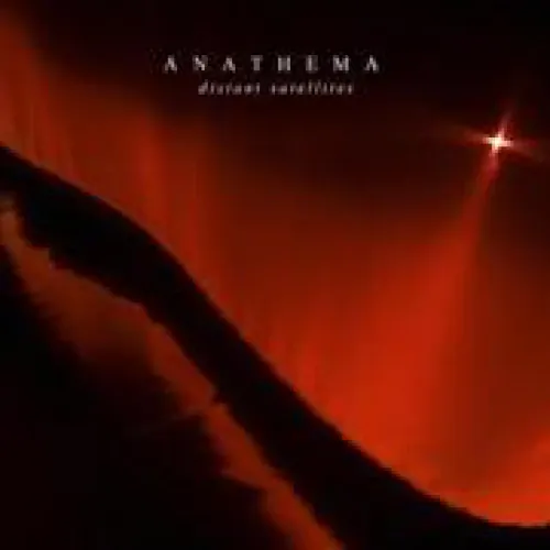 Anathema - Distant Satellites lyrics