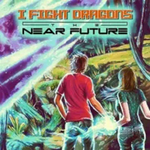 I Fight Dragons - The Near Future lyrics