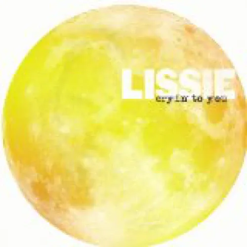 Lissie - Cryin' To You lyrics