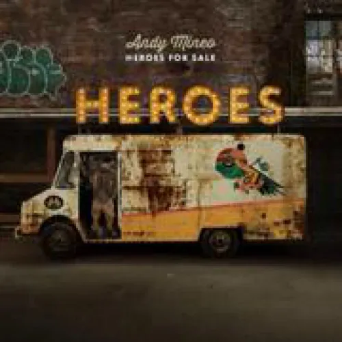 Andy Mineo - Heroes For Sale lyrics