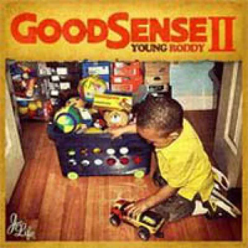 Young Roddy - Good Sense 2 lyrics