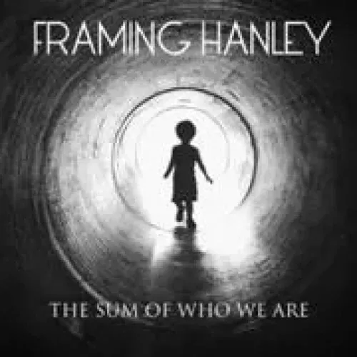 Framing Hanley - The Sum Of Who We Are lyrics