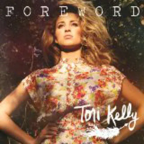 Tori Kelly - Foreword lyrics