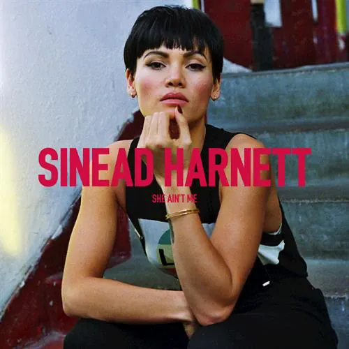 Sinead Harnett - She Ain't Me lyrics