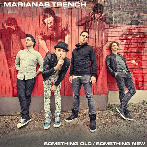 Mariana's Trench - Something Old / Something New lyrics