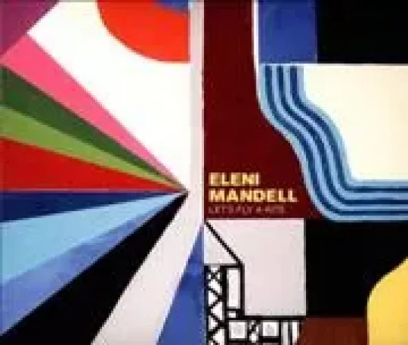 Eleni Mandell - Let's Fly a Kite lyrics