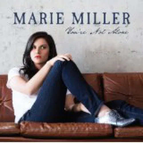 Marie Miller - You're Not Alone lyrics