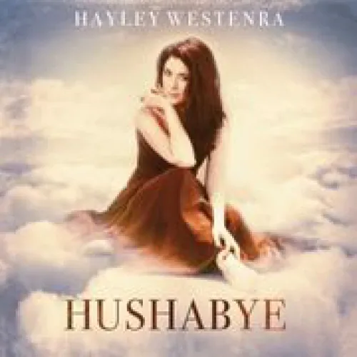 Hayley Westenra - Hushabye lyrics