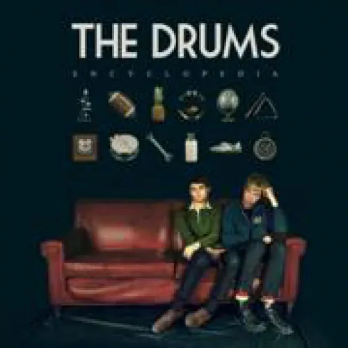 The Drums - Encyclopedia lyrics