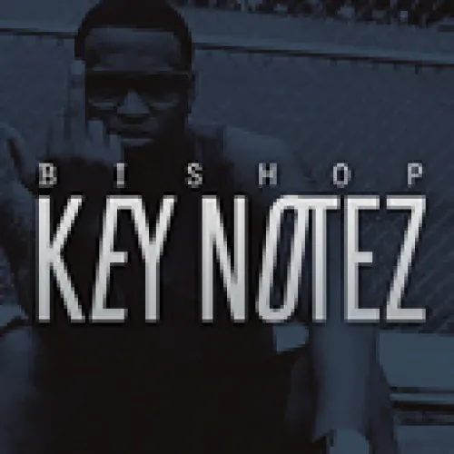 Key Notez - Bishop lyrics