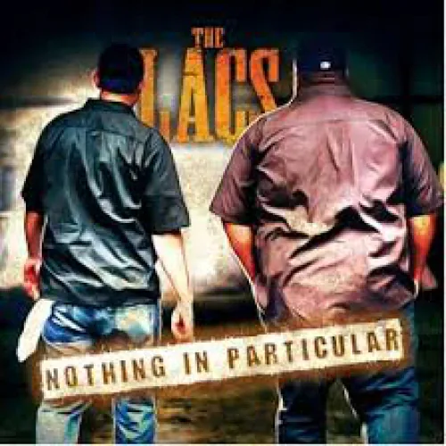 The Lacs - Nothing In Particular lyrics