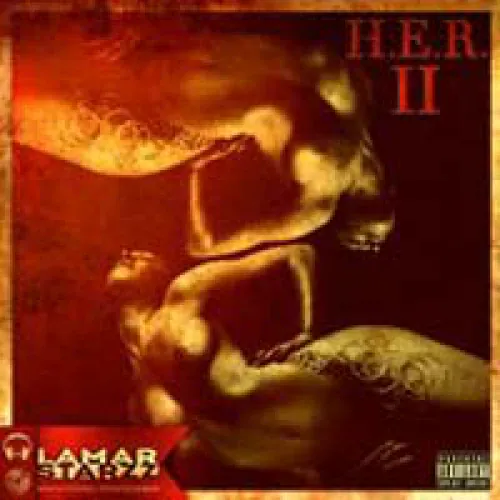 Lamar Starzz - H.E.R. II lyrics