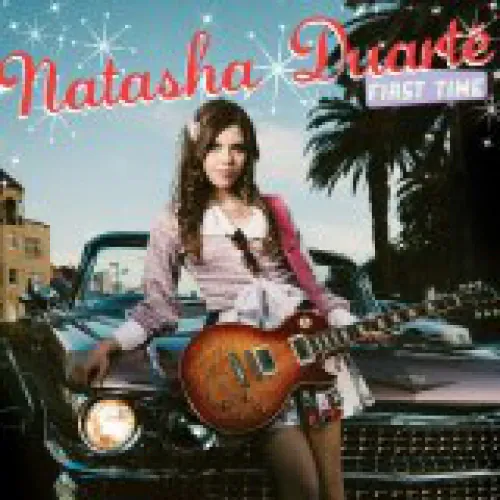Natasha Duarte - First Time lyrics