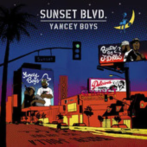 The Yancey Boys - Sunset Blvd lyrics