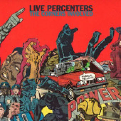 Live Percenters - The Corners Involved lyrics