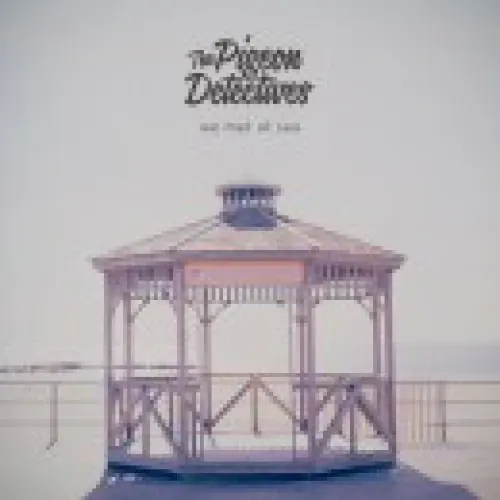 The Pigeon Detectives - We Met At Sea lyrics