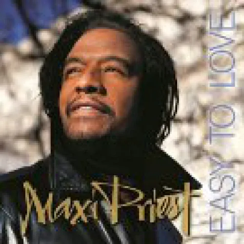 Maxi Priest - Easy To Love lyrics