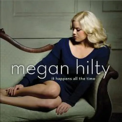 Megan Hilty - It Happens All The Time lyrics