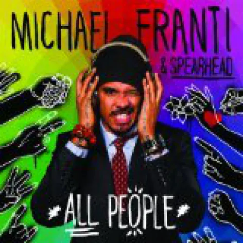 Michael Franti & Spearhead - All People lyrics
