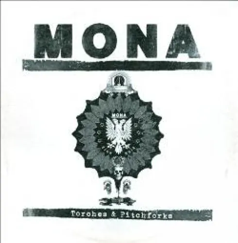 Mona - Torches and Pitchforks lyrics