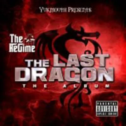 The Regime - The Last Dragon lyrics