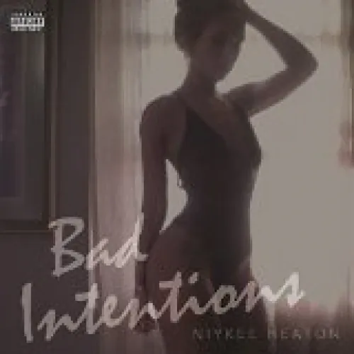 Niykee Heaton - Bad Intentions lyrics