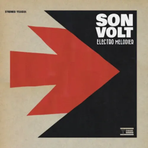 Son Volt - Electro Melodier lyrics