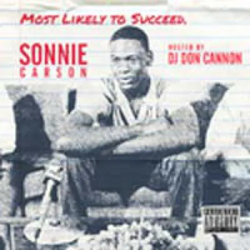 Sonnie Carson - Most Likely To Succeed lyrics