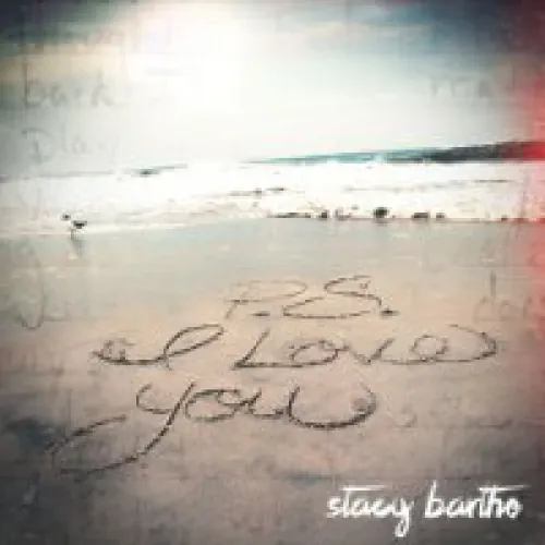 Stacy Barthe - P.S. I Love You lyrics