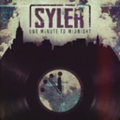 Syler - One Minute To Midnight lyrics