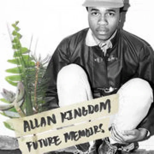 Allan Kingdom - Future Memoirs lyrics