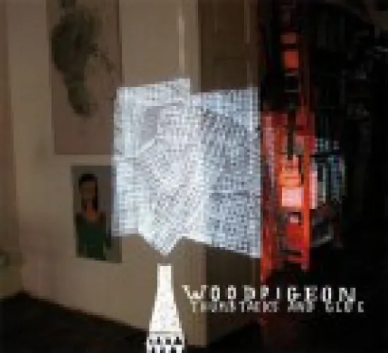 Woodpigeon - Thumbtacks and Glue lyrics