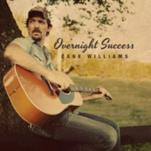 Zane Williams - Overnight Success lyrics
