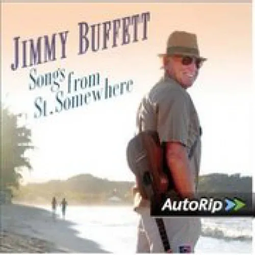 Jimmy Buffett - Songs From St. Somewhere lyrics
