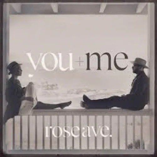 You+me - Rose Ave. lyrics