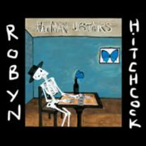 Robyn Hitchcock - The Man Upstairs lyrics